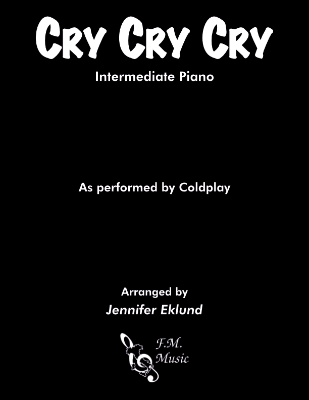 Cry Cry Cry (Intermediate Piano)